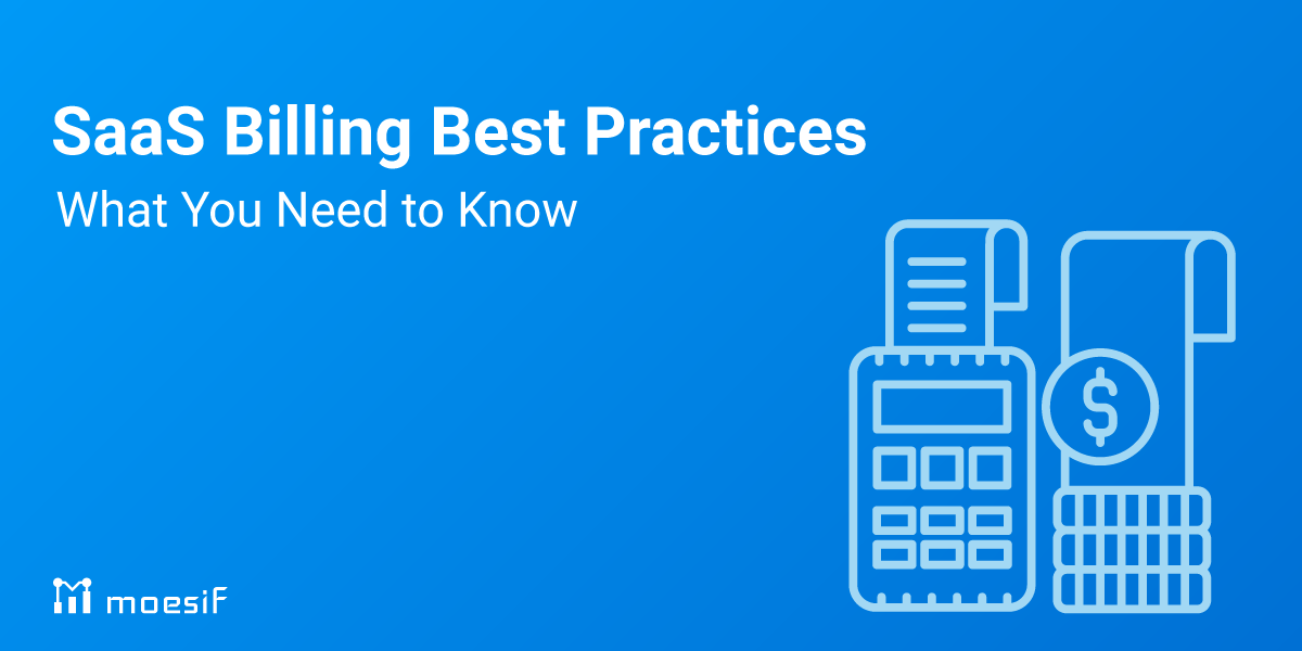 SaaS Billing Best Practices: What You Need to Know