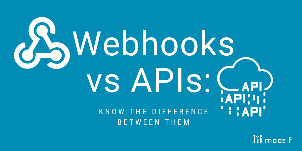 Webhooks vs APIs : The Differences Between Them