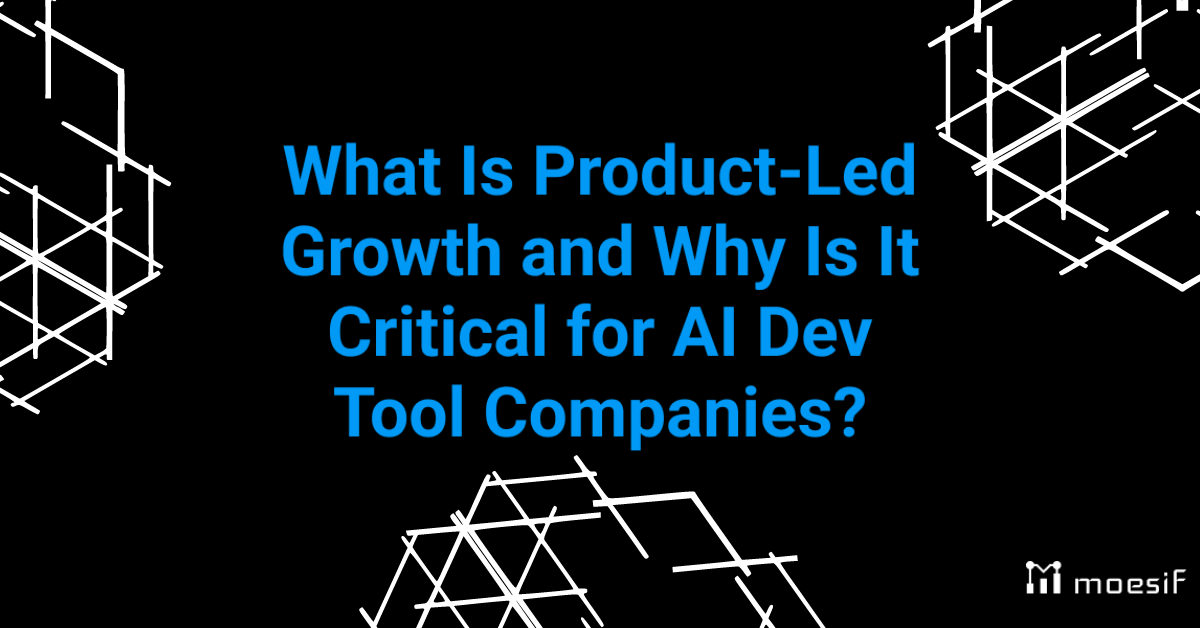 What Is Product-Led Growth and Why Is It Critical for AI Dev Tool Companies?