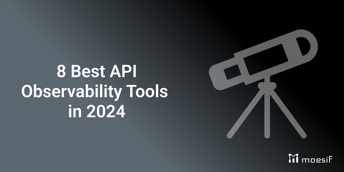 8 Best API Observability Tools in 2024