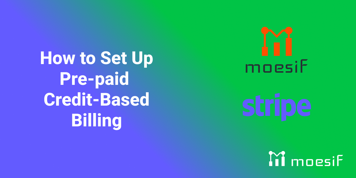 How to Set Up Pre-paid Credit-Based Billing With Stripe