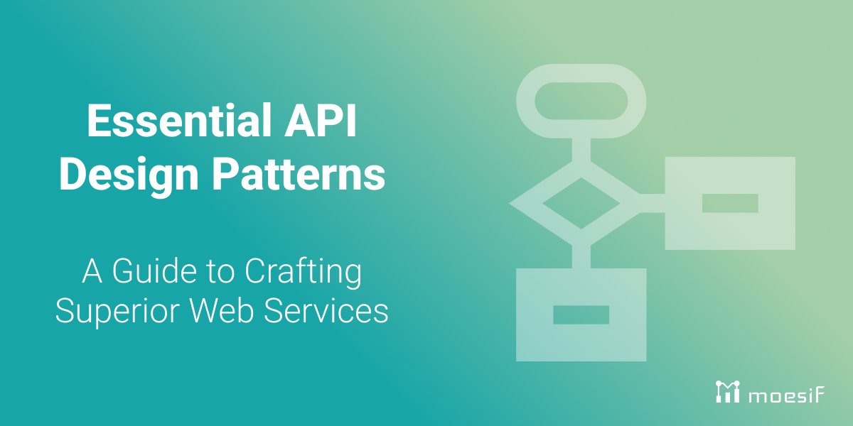 Essential API Design Patterns: A Guide to Crafting Superior Web Services